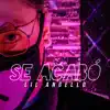 Lil Angello - Se Acabó - Single